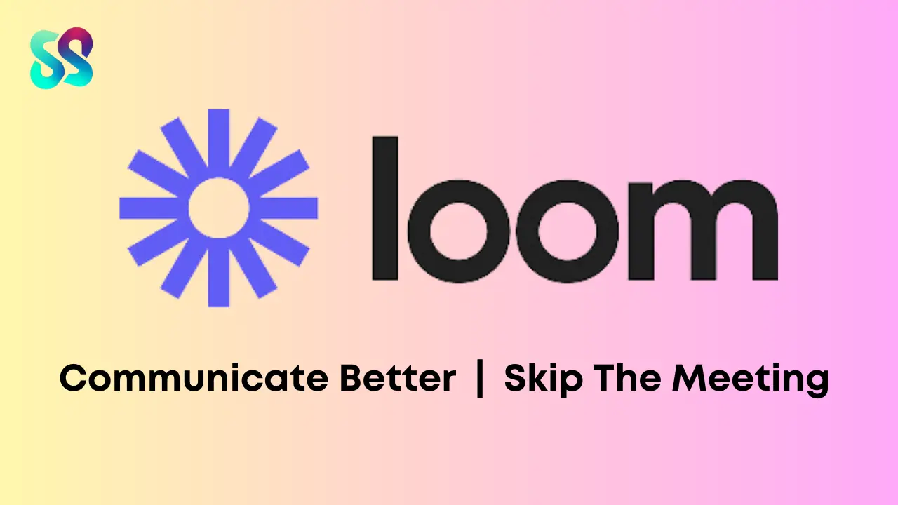 Loom: The Cool Tool You Need to Crush Communication Overload